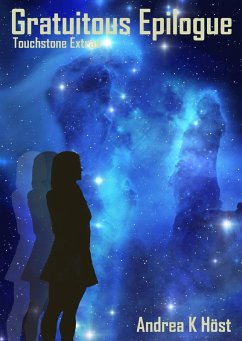 Cover Gratuitous Epilogue: Touchstone Extras (eBook, ePUB)