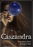 Caszandra: Touchstone Part 3 (eBook, ePUB)