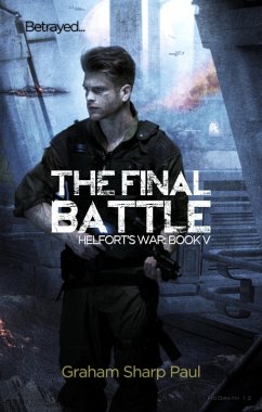 Final Battle: Helfort's War Book 5 (eBook, ePUB) - Paul, Graham Sharp