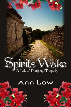 Cover Spirit's Wake: A Tale of Truth and Tragedy (eBook, ePUB)