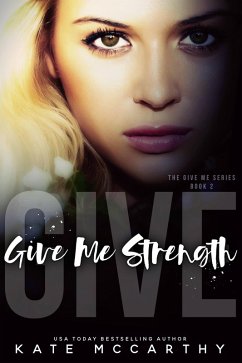 Give Me Strength (eBook, ePUB) - Mccarthy, Kate