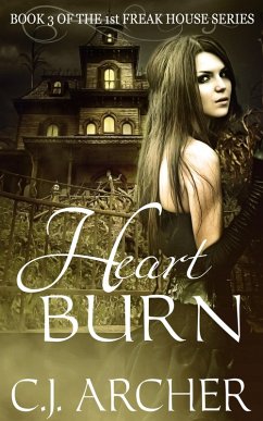 Heart Burn (Book 3 of the 1st Freak House Trilogy) (eBook, ePUB) - Archer, Cj