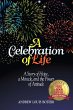 Celebration of Life: A Story of Hope, a... - Bild 1