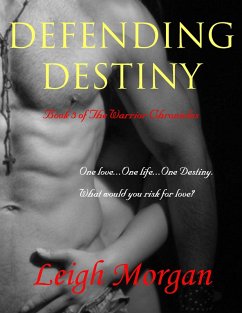 Defending Destiny (eBook, ePUB) - Morgan, Leigh