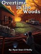 Overtime in the Woods (eBook, ePUB) - Bild 1