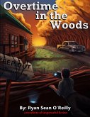 Overtime in the Woods (eBook, ePUB)