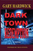 Dark Town Redemption (eBook, ePUB)