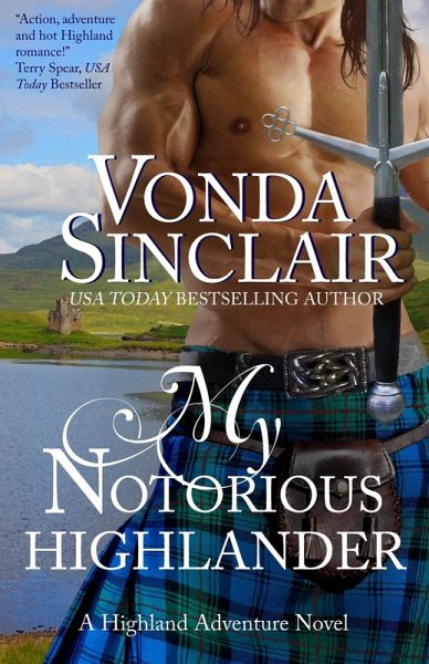 My Notorious Highlander (eBook, ePUB) My Notorious Highlander (eBook, ePUB)