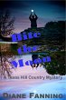 Bite the Moon: A Texas Hill Country... - Bild 1