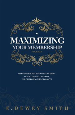 Cover Maximizing Your Membership: Volume One (eBook, ePUB)