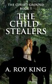 Cursed Ground 1: The Child-Stealers (eBook, ePUB)