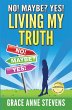 No! Maybe? Yes! Living My Truth (eBook,... - Bild 1