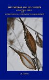 Emperor Has No Clothes A Practical Guide for Environmental and Social Transformation (eBook, ePUB)