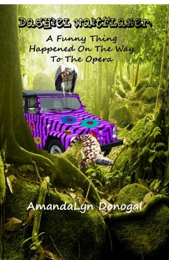 Dashiel Waitflaker: A Funny Thing Happened on the Way to the Opera (eBook, ePUB) - Donogal, Amandalyn