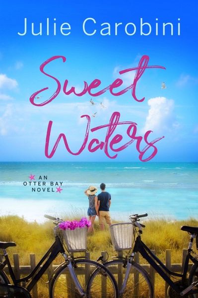 Sweet Waters (An Otter Bay Novel, #1) (eBook, ePUB)