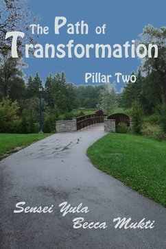 Path of Transformation: Pillar Two (eBook, ePUB) - Yula, Sensei