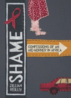 Cover Shame: Confessions of an Aid Worker in Africa (eBook, ePUB)