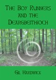 Boy Runners and the Deargbeithioch (eBook, ePUB) Boy Runners and the Deargbeithioch (eBook, ePUB)