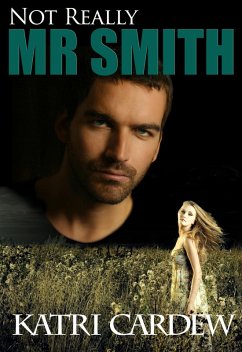 Not Really Mr. Smith (eBook, ePUB) - Cardew, Katri