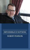 Impossible is Nothing (eBook, ePUB)