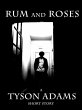 Rum and Roses (eBook, ePUB) - Bild 1