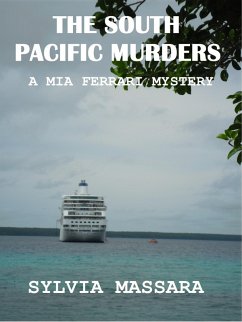 South Pacific Murders: A Mia Ferrari Mystery #3 (eBook, ePUB) - Massara, Sylvia