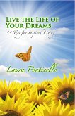 Live the Life of Your Dreams: 33 Tips for Inspired Living (eBook, ePUB)