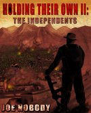 Holding Their Own II: The Independents (eBook, ePUB) Holding Their Own II: The Independents (eBook, ePUB)