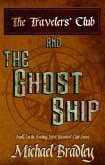 Travelers' Club and The Ghost Shp (eBook, ePUB)