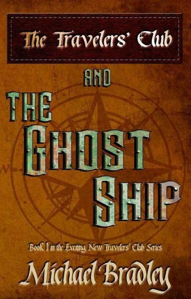 Travelers' Club and The Ghost Shp (eBook, ePUB) Travelers' Club and The Ghost Shp (eBook, ePUB)