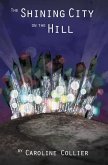 Shining City On The Hill (eBook, ePUB)