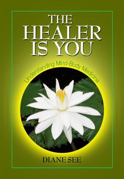 Healer is You (eBook, ePUB) - See, Diane