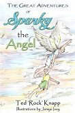 Great Adventures of Sparky the Angel (eBook, ePUB)