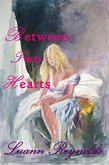 Between Two Hearts (Book II in the series Let The Wildflowers Bloom) (eBook, ePUB)