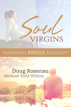 Cover Soul Virgins: Redefining Single Sexuality (eBook, ePUB)