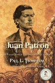 Juan Patron: A Fallen Star in the Days of Billy the Kid (eBook, ePUB)