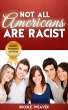 Not All Americans Are Racist (eBook,... - Bild 1