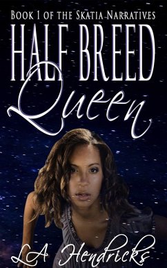 Cover Half Breed Queen (eBook, ePUB)