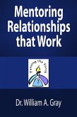 Mentoring Relationships that Work (eBook, ePUB)