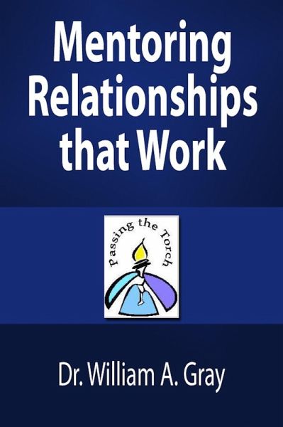 Mentoring Relationships that Work (eBook, ePUB)