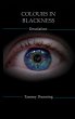 Colours In Blackness: Book #3 -... - Bild 1