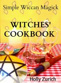 Simple Wiccan Magick Witches' Cookbook (eBook, ePUB)