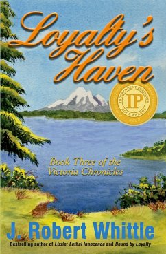 Cover Loyalty's Haven: Victoria Chronicles Trilogy, Book 3 (eBook, ePUB)
