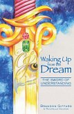 Waking Up from the Dream (eBook, ePUB)