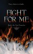 Fight For Me (The Tate Chronicles #2)... - Bild 1