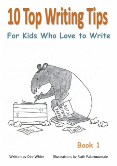 Cover 10 Top Writing Tips For Kids Who Love to Write (eBook, ePUB)