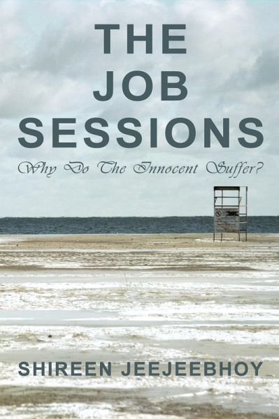Job Sessions: Why Do The Innocent Suffer? (eBook, ePUB) Job Sessions: Why Do The Innocent Suffer? (eBook, ePUB)