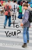 What's It To You? (eBook, ePUB)