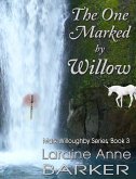 One Marked By Willow (Book 3) (eBook, ePUB)