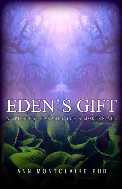 Cover Eden's Gift: A spiritual parable for a modern age (eBook, ePUB)
